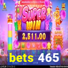 bets 465